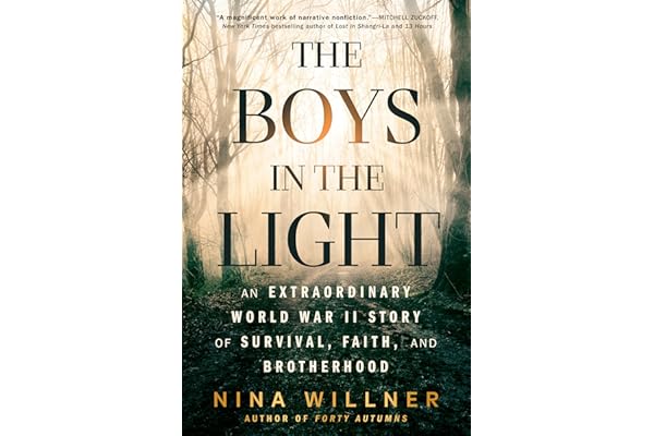 The Boys in the Light: An Extraordinary World War II Story of Survival, Faith, and Brotherhood