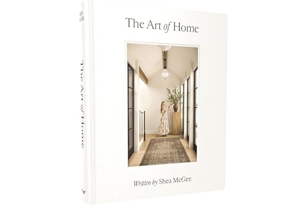The Art of Home: A Designer Guide to Creating an Elevated Yet Approachable Home