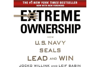 Extreme Ownership: How U.S. Navy SEALs Lead and Win