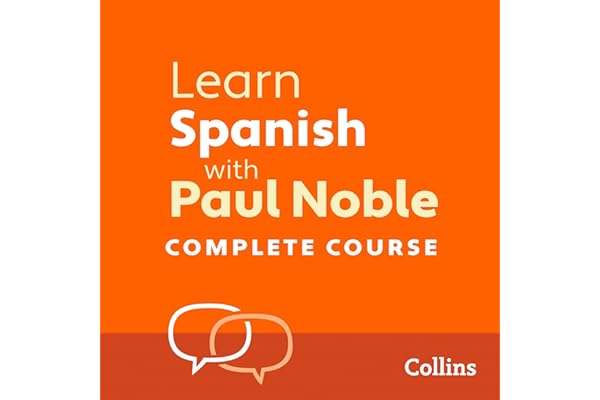 Learn Spanish with Paul Noble for Beginners – Complete Course: Spanish Made Easy with Your Personal Language Coach
