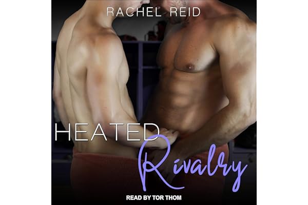 Heated Rivalry: Game Changers Series, Book 2