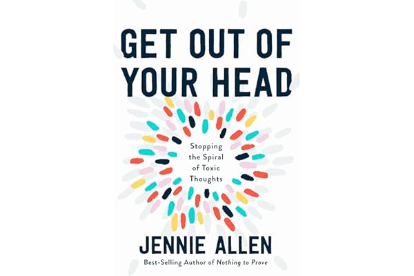 Get Out of Your Head: Stopping the Spiral of Toxic Thoughts
