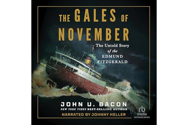 The Gales of November: The Untold Story of the Edmund Fitzgerald