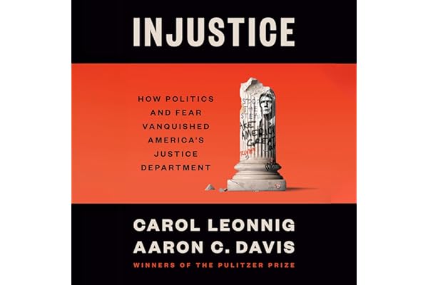 Injustice: How Politics and Fear Vanquished America